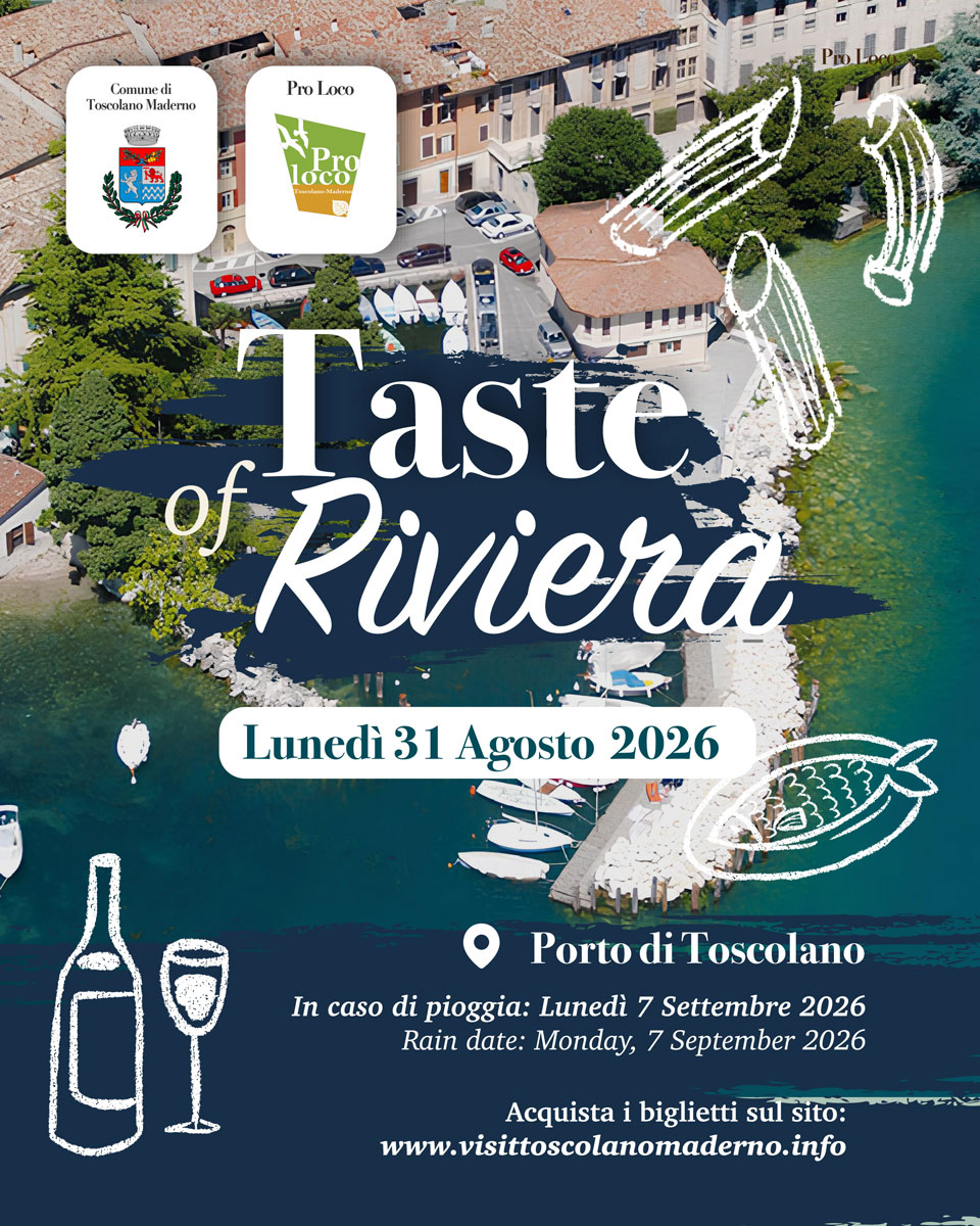 TASTE OF RIVIERA <br><h4>Lunedì 31 Agosto 2026 <br>presso<br>Il Porto di Toscolano</h4>